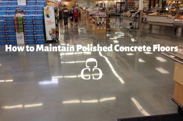 Updated: How to maintain polished concrete floors