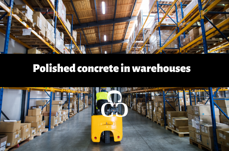 Polished concrete in warehouses