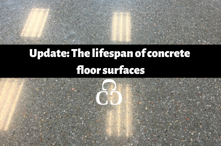 Update: The lifespan of concrete floor surfaces